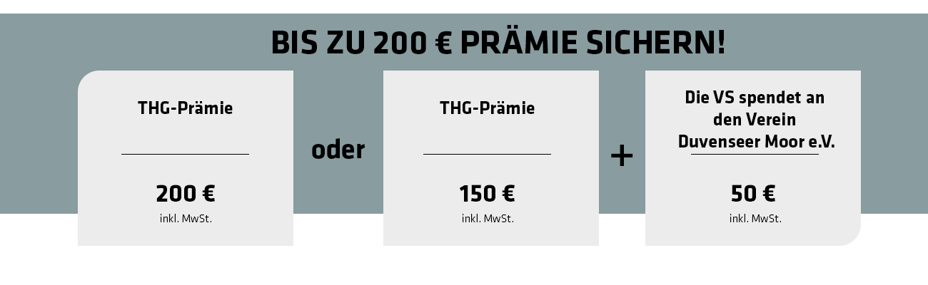 Bis zu 300€ Prämie sichern